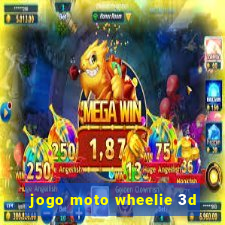 jogo moto wheelie 3d